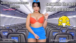 Roleplay virtual fuckfest with the scorching ample tits and ample culo flight attendant from brazil, come on over and get the greatest oral job of your life